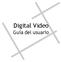 Digital Video. Guía del usuario