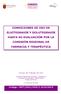 CONDICIONES DE USO DE ELVITEGRAVIR Y DOLUTEGRAVIR HASTA SU EVALUACIÓN POR LA COMISIÓN REGIONAL DE FARMACIA Y TERAPÉUTICA