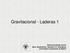 Gravitacional - Laderas 1. Paloma Fernández García Dpto. Geodinámica. Facultad C.C. Geológicas Universidad Complutense de Madrid