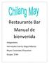 Restaurante Bar Manual de bienvenida. Integrantes: Hernández García Diego Alberto Reyes Coronado Shiyustani Grupo: 3 AA