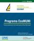 Programa EcoMUNI EDISMAT. Institucionalización de Ecoeficiencia a Nivel Municipal. EcoMUNI- Matagalpa. Caso existoso Producción más Limpia