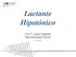 Lactante Hipotónico. Dra. P. López Esteban Neurofisiología Clínica. marzo de 2016