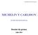 INFORMACIÓN DE PRENSA MICHELIN Y CARLSSON UN DÚO DE EXCELENCIA. Dossier de prensa