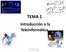 TEMA 1 Introducción a la Teleinformática