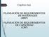 Capítulo Seis PLANEACIÓN DE REQUERIMIENTOS DE MATERIALES (MRP) PLANEACIÓN DE REQUERIMIENTOS DE CAPACIDAD (CRP)