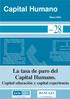 Capital Humano. La tasa de paro del Capital Humano. Capital educación y capital experiencia BANCAJA. núm. Marzo 2003