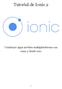 Tutorial de Ionic 2. Construye Apps móviles multiplataforma con ionic 2 desde cero - 1 -