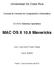 !!! CI-1310: Sistemas Operativos!!! MAC OS X 10.9 Mavericks!!!!!