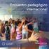 Encuentro pedagógico internacional