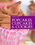 Popcakes, cupcakes & cookies es editado por EDICIONES LEA S.A. Av. Dorrego 330 C1414CJQ Ciudad de Buenos Aires, Argentina.