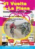 VI Vuelta. 26 Noviembre ,00 Horas Salida y Llegada: Cuarte de Huerva Circuito Unico: 50 Kms. El Pedal Aragonés. Organiza: