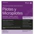 Pilotes y Micropilotes Normativa - Diseño y cálculo Procedimientos constructivos