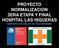 PROYECTO NORMALIZACION 3ERA ETAPA Y FINAL HOSPITAL LAS HIGUERAS SERVICIO DE SALUD DE TALCAHUANO