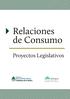 Relaciones de Consumo. Proyectos Legislativos