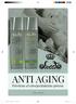 ANTI AGING. Previene el envejecimiento precoz. Catálogo Anti Aging Catálogo Anti Aging - ES - Atualizado.indd 1 11/04/ :37:51