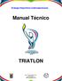 XI Juegos Deportivos Centroamericanos. Manual Técnico TRIATLON