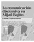 La comunicación discursiva en Mijaíl Bajtín
