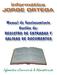 informática JORGE ORTEGA Manual de funcionamiento Gestión de: REGISTRO DE ENTRADAS Y SALIDAS DE DOCUMENTOS