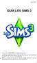GUÍA LOS SIMS 3. Los Sims, el logotipo de Los Sims y la Plomada de Los Sims con marcas registradas de Electronic Arts. Todos los derechos reservados.