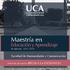 Maestría en. Educación y Aprendizaje IV edición: Facultad de Humanidades y Comunicación A LA EXCELENCIA. Informate de nuestras BECAS