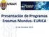 Presentación de Programas Erasmus Mundus- EURICA. 21 de Octubre 2015