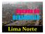 Lima Norte es uno de los ámbitos interdistritales más importantes de Lima Metropolitana. Conformada por 9 distritos