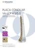 PLACA CONDILAR VA-LCP 4.5/5.0 Integrada en el sistema de placas periarticulares VA-LCP de Synthes.