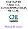 SISTEMA DE CONTROL CORRESPONDENCIA OFICIAL. Manual del usuario