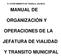 MANUAL DE ORGANIZACIÓN Y OPERACIONES DE LA JEFATURA DE VIALIDAD Y TRANSITO MUNICIPAL