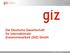 Die Deutsche Gesellschaft für Internationale Zusammenarbeit (GIZ) GmbH. 11/27/12 Seite