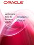 Unidad 1: Oracle. MODULO V: Base de datos en Oracle