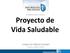 Proyecto de Vida Saludable. Colegio San Miguel Arcángel Linares, febrero 2016