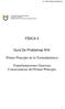 FÍSICA II. Guía De Problemas Nº4: Primer Principio de la Termodinámica. Transformaciones Gaseosas Consecuencias del Primer Principio