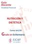 Guía Docente Modalidad Presencial NUTRICIÓN Y DIETÉTICA. Curso 2017/18 Grado en Enfermería