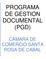 PROGRAMA DE GESTION DOCUMENTAL (PGD) CAMARA DE COMERCIO SANTA ROSA DE CABAL
