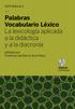 3Palabras Vocabulario Léxico La lexicología aplicada a la didáctica y a la diacronía