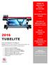 2016 TUBELITE. Equipos de Impresión de Marcas Reconocidas. Excelente Servicio Técnico. Asesoría en aplicaciones que se pueden realizar