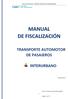 MANUAL DE FISCALIZACIÓN - TRANSPORTE AUTOMOTOR DE PASAJEROS INTERURBANO. Versión