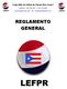 Liga Elite de Fútbol de Puerto Rico Corp. Teléfonos: (787) y (787) REGLAMENTO GENERAL