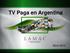 TV Paga en Argentina. Abril 2015