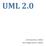 UML 2.0. Jordi Oliveras Rovira u Marc Verdaguer Ginestera u