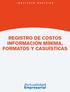 Libros y Registro de Costos Información mínima, formatos y casuística. (Formatos 10.1; 10.2 y 10.3 de la R.S. Nº /SUNAT)