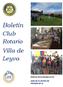 Boletín. Club Rotario Villa de Leyva DAR DE SI ANTES DE PENSAR EN SI. Boletín No. 001 de Noviembre de 2012