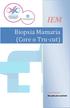 IEM. Biopsia Mamaria (Core o Tru-cut) IEM BOOKLETS. Una guía para pacientes