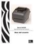 Zebra GK420t. Impresora térmica de escritorio. Guía del usuario