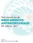 Guía para el Uso de MEDICAMENTOS ANTIRRETROVIRALES 5ta. edición, 2011