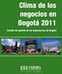 Clima de los negocios en Bogotá Estudio de opinión de los empresarios de Bogotá