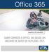 SUBIR CORREOS A OFFICE 365 DESDE UN ARCHIVO DE DATOS DE OUTLOOK (.PST) MANUAL DE USUARIO