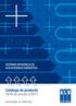 SISTEMAS INTEGRALES DE ALTA EFICIENCIA ENERGÉTICA. Catálogo de producto. Tarifa de precios 2/2017. innovación en sistemas