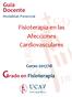 Guía Docente Modalidad Presencial. Fisioterapia en las Afecciones Cardiovasculares. Curso 2017/18. Grado en Fisioterapia